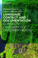 Language Contact and Documentation / Contacto lingstico y documentacin