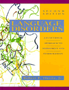 Language Disorders: A Functional Approach to Assessment and Intervention - Owens, Robert E, Jr.