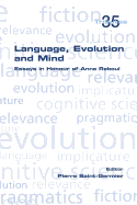 Language, Evolution and Mind: Essays in Honour of Anne Reboul