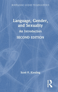 Language, Gender, and Sexuality: An Introduction