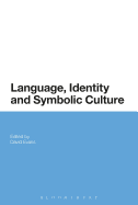 Language, Identity and Symbolic Culture