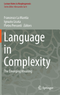 Language in Complexity: The Emerging Meaning