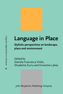 Language in Place: Stylistic Perspectives on Landscape, Place and Environment