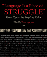 Language Is a Place of Struggle: Great Quotes by People of Color