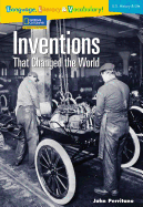 Language, Literacy & Vocabulary - Reading Expeditions (U.S. History and Life): Inventions That Changed the World