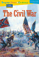 Language, Literacy & Vocabulary - Reading Expeditions (U.S. History and Life): The Civil War