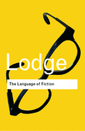 Language of Fiction: Essays in Criticism and Verbal Analysis of the English Novel