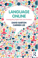 Language Online: Investigating Digital Texts and Practices