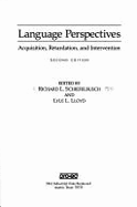 Language Perspectives: Acquisition, Retardation, and Intervention - Schiefelbusch, Richard L