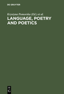 Language, Poetry and Poetics: The Generation of the 1890s: Jakobson, Trubetzkoy, Majakovskij. Proceedings of the First Roman Jakobson Colloquium, at the Massachusetts Institute of Technology, October 5-6, 1984