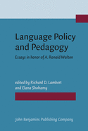 Language Policy and Pedagogy: Essays in Honor of A. Ronald Walton