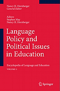 Language Policy and Political Issues in Education: Encyclopedia of Language and Educationvolume 1
