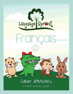 Language Sprout French Workbook: Level Two