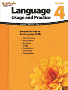 Language: Usage and Practice: Reproducible Grade 4