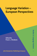 Language Variation - European Perspectives: Selected Papers from the Third International Conference on Language Variation in Europe (Iclave 3), Amsterdam, June 2005