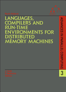 Languages, Compilers and Run-Time Environments for Distributed Memory Machines: Volume 3