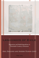 Languages of Exile: Migration and Multilingualism in Twentieth-Century Literature