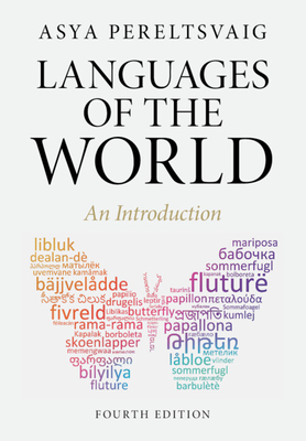 Languages of the World: An Introduction - Pereltsvaig, Asya