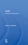 Laos: Keystone of Indochina