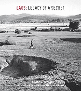 Laos: Legacy of a Secret