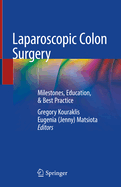 Laparoscopic Colon Surgery: Milestones, Education, & Best Practice