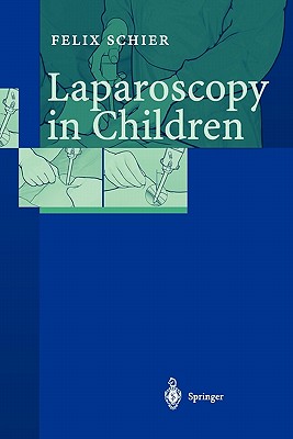 Laparoscopy in Children - Schier, Felix