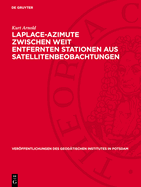 Laplace-Azimute Zwischen Weit Entfernten Stationen Aus Satellitenbeobachtungen: Zur Statistischen Analyse Der Fehler Im Feinnivellement