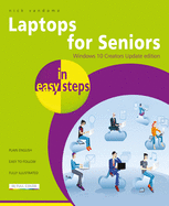 Laptops for Seniors in Easy Steps - Windows 10 Creators