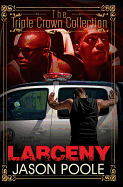 Larceny: Triple Crown Collection