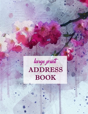 Large Print Address Book: Contact Telephone Address Book with Tabs - Personal Address Book for Everyone - Modern Watercolor Design - N Design, Kelly