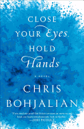 Large Print: Close Your Eyes, Hold Hands