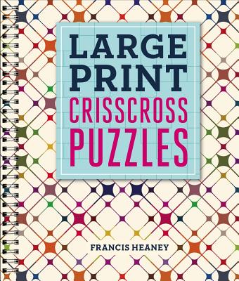 Large Print Crisscross Puzzles - Heaney, Francis