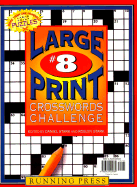 Large Print Crossword Challenge