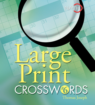 Large Print Crosswords #6 - Joseph, Thomas