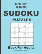 Large Print Hard Sudoku Puzzles Book For Adults: 100 Hard sudoku puzzles book for adults/seniors . Nice birthday gift for parents and friends.