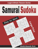 Large Print Samurai Sudoku: 500 Easy to Hard Sudoku Puzzles Overlapping into 100 Samurai Style