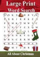 Large Print Word Search: All about Christmas