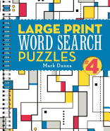 Large Print Word Search Puzzles 4: Volume 4