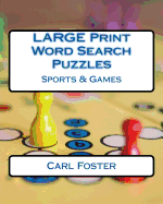 Large Print Word Search Puzzles: Sports & Games