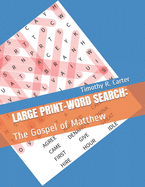 LARGE PRINT Word Search: The Gospel of Matthew