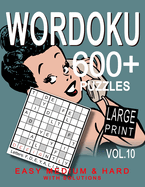 Large Print Wordoku 600+ Puzzles for Adult Vol.10: Easy Medium & Hard Puzzles with Solution