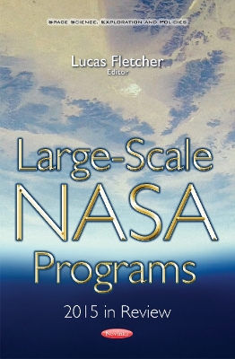 Large-Scale NASA Programs: 2015 in Review - Fletcher, Lucas (Editor)