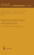 Large-Scale Optimization with Applications: Part II: Optimal Design and Control