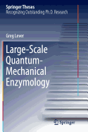 Large-Scale Quantum-Mechanical Enzymology