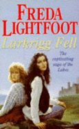 Larkrigg Fell - Lightfoot, Freda