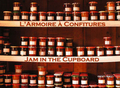 L'armoire a Confitures - Jam in the Cupboard - Dutheil, Laurent (Translated by), and Phillips, G. O. (Translated by), and Phillips, Jane (Translated by)