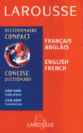 Larousse Concise French-English Dictionary - Larousse Kingfisher Chambers (Creator)