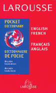 Larousse Pocket Dictionary French/English-English/French