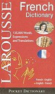 Larousse Pocket Dictionary: French-English/English-French