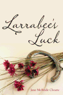 Larrabee's Luck